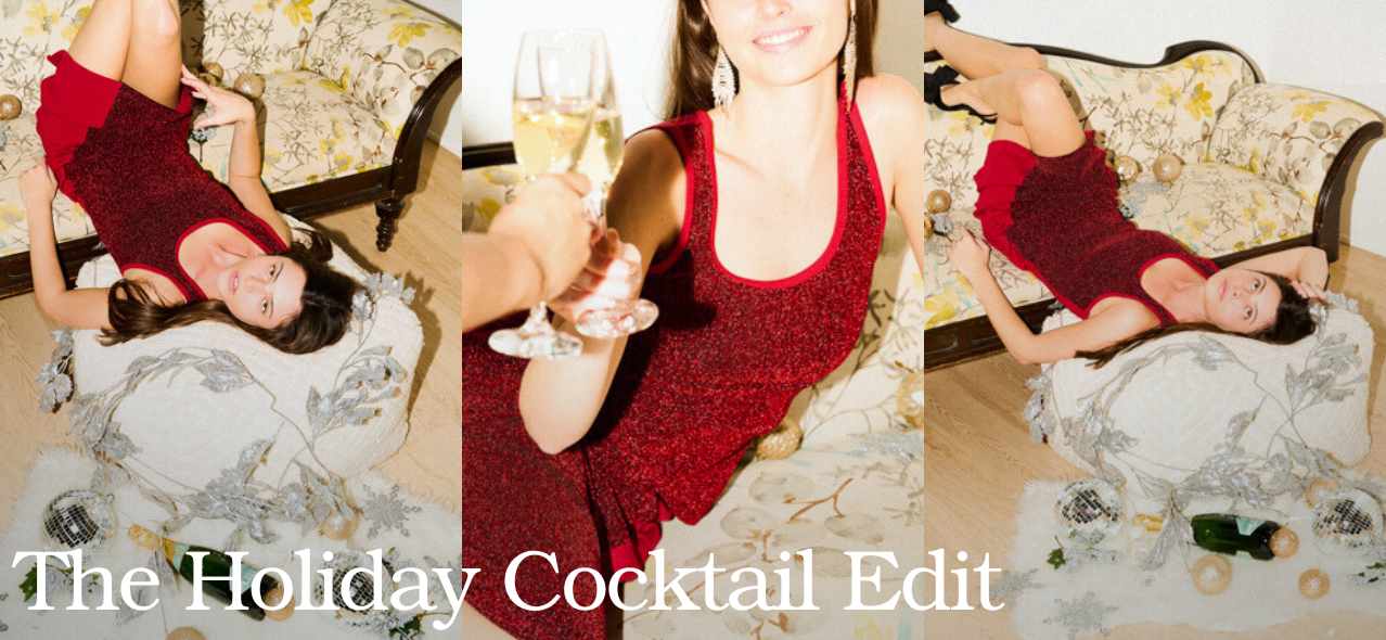Holiday 2025: The Cocktail Edit